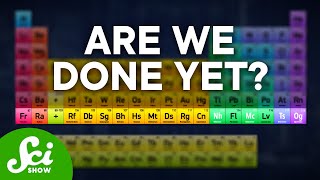 Will We Ever Finish the Periodic Table [upl. by Ahsilem]