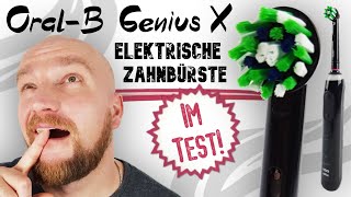 Oral B Genius X Test ► Zahntracking besser als bei der iO 9   Wir habens gecheckt [upl. by Mcloughlin]