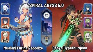 C0 Mualani Furina Vaporize Team  C2 Dehya Hyperburgeon  New Spiral Abyss 50  Genshin Impact [upl. by Zetnwahs]