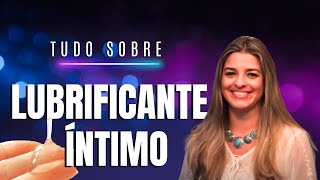 Lubrificante íntimo [upl. by Olnek]