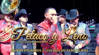 Petaco y Leno  Banda Picachos ft Los Dos De Tamaulipas Video Oficial [upl. by Sungam]