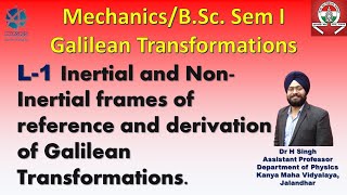 L 1 Frames of reference  Galilean Transformations  BSc Physics  GNDU  PU  HPU  DU  IIT JAM [upl. by Ynahirb]