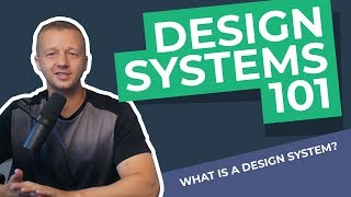 What is a Design System Design Systems 101 for Designers [upl. by Kreiner815]