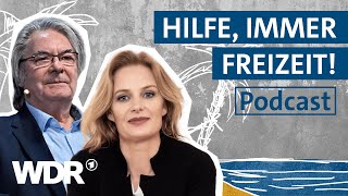 Zeitmanagement in der Rente Tipps amp Tricks für eine gute Zeit  E10  immer frei  Podcast  WDR [upl. by Ledniahs]