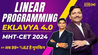 LINEAR PROGRAMMING LEC 1 MHTCET 2024  EKLAVYA 40 BATCH FOR MHTCET 2024 mhtcet2024  DINESH SIR [upl. by Varrian]