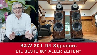 BampW 801 D4 Signature  Die beste Bowers amp Wilkins 801 aller Zeiten [upl. by Vander601]