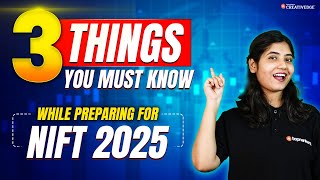 Top 3 MustKnow Tips for NIFT 2025 Preparation ✅ 3 Key Preparation Strategies for NIFT 2025 🎯 [upl. by Ahsienar69]