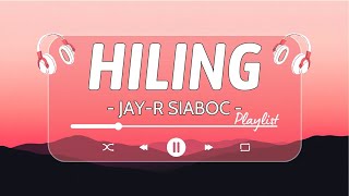 Hiling  JayR Siaboc Lyrics [upl. by Ynavoj455]