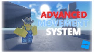 Advanced Movement System  Roblox Studio [upl. by Doownil]