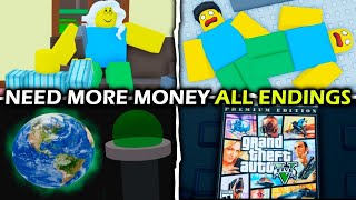 NEED MORE MONEY All Endings Full Walkthrough [upl. by Ainez569]