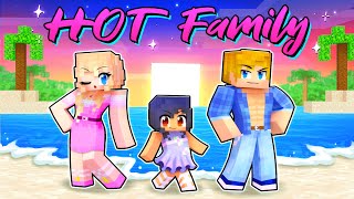 Adopted By the HOT FAMILY In Minecraft [upl. by Thorne]