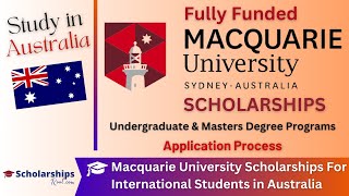 Macquarie University Scholarships 20242025 Fully Funded Study in Australia [upl. by Ribble]