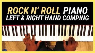 Rock N Roll Piano Tutorial  Left amp Right Hand Comping [upl. by Stegman973]