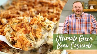 Ultimate Green Bean Casserole [upl. by Verge]