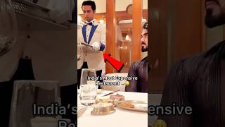 Most Expensive Restaurant In India 🤑🍛 [upl. by Landry]