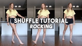 Shuffle Tutorial  Rocking [upl. by Catto]