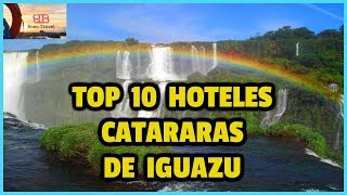 Cataratas de Iguazu Brasil  TOP 10 Hoteles [upl. by Yrrep]