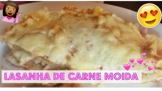 LASANHA DE CARNE MOÍDA  Yasmin na Cozinha [upl. by Sosanna]