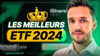 Les Meilleurs ETF du marché en 2024 pour investir en Bourse [upl. by Ahsemaj]