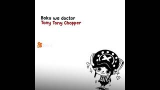 boku wa doctor Tony Tony chopper shortsfeeds viral edit [upl. by Akemad]