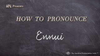 How to Pronounce Ennui Real Life Examples [upl. by Lyman]