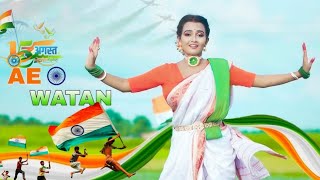 AE 🇮🇳 WATAN  15 August dance song  independence day song [upl. by Anatnom]