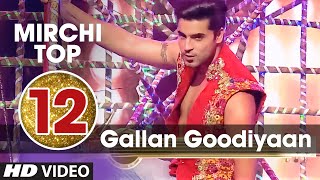 12th Mirchi Top 20 Songs of 2015  Gallan Goodiyaan  Dil Dhadkne Do  TSeries [upl. by Onaicnop]