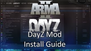 ARMA 2 DayZ Mod Installation [upl. by Ainoet]