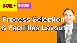 Process Selection and Facilities Layout [upl. by Asselim]