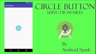 5 Circle Button in Android using Drawables [upl. by Ardis]