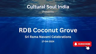 Rdb Coconut Grove  Srirama navami  Sita Ramula kalyana Mahotsavam [upl. by Lindner]