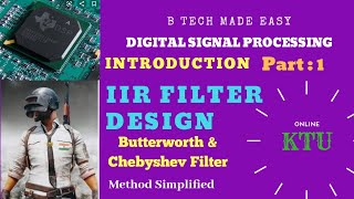 Butterworth amp Chebyshev filter DSP IIR Filter Design Part 1 by Dinu A G [upl. by Siusan389]