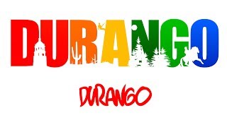 Durango  durango [upl. by Eirallam]