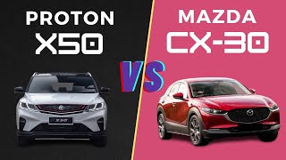 Proton X50 vs Mazda CX30  Which one is the best SUV [upl. by Tillion]