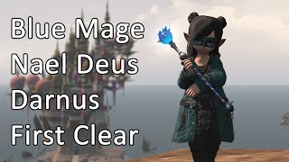 Blue Mage  Nael Deus Darnus Clear T9  FFXIV [upl. by Eadas]