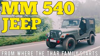 The story of MM540 Game changer of Mahindra with the new generation JEEPs in 1985 [upl. by Nahshu]