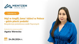 Mąż w Anglii żona i dzieci w Polsce  gdzie płacić podatki Rezydencja podatkowa osób fizycznych [upl. by Fonzie76]