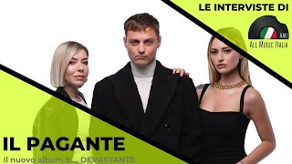 Il Pagante intervista Devastante il nuovo album [upl. by Bernardine]