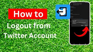 How to logout From Twitter Or X App  Quick amp Easy [upl. by Silvano]