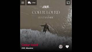 ZKR Massine  Coeur lourd  Version Skyrock [upl. by Aidiruy]