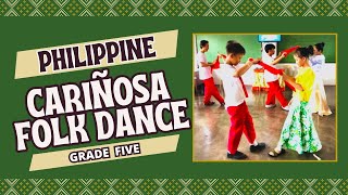 CARIÑOSA FOLK DANCE  GRADE FIVE  PERFORMANCE TASK [upl. by Anavoj]