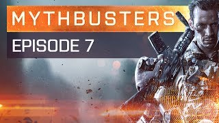 Battlefield 4 Mythbusters  Episode 7 [upl. by Nnyliram]