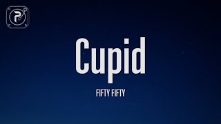 FIFTY FIFTY  Cupid Twin Version Lyrics [upl. by Nador]