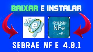 Como baixar e instalar o Emissor de NFe do Sebrae [upl. by Horlacher178]