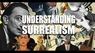 Understanding Surrealism  Art History 101 [upl. by Idonna]