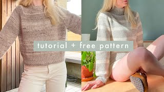 knit your first sweater free pattern amp detailed tutorial [upl. by Eicyac]