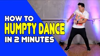 HUMPTY DANCE  Learn In 2 Minutes  Dance Moves In Minutes [upl. by Harewood]