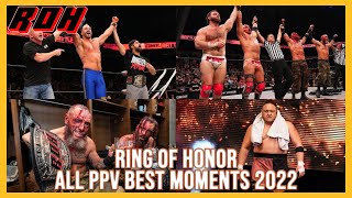 ROH  Best Moments of All PPV 2022 Supercard of Honor  Death Before Dishonor  Final Battle [upl. by Irol]