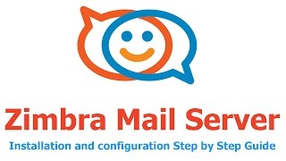 How to install and configure Zimbra mail server [upl. by Evad]