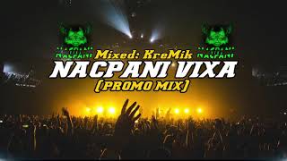 Promo Mix  Naćpani Vixą Mixed by KreMik [upl. by Adlesirk]